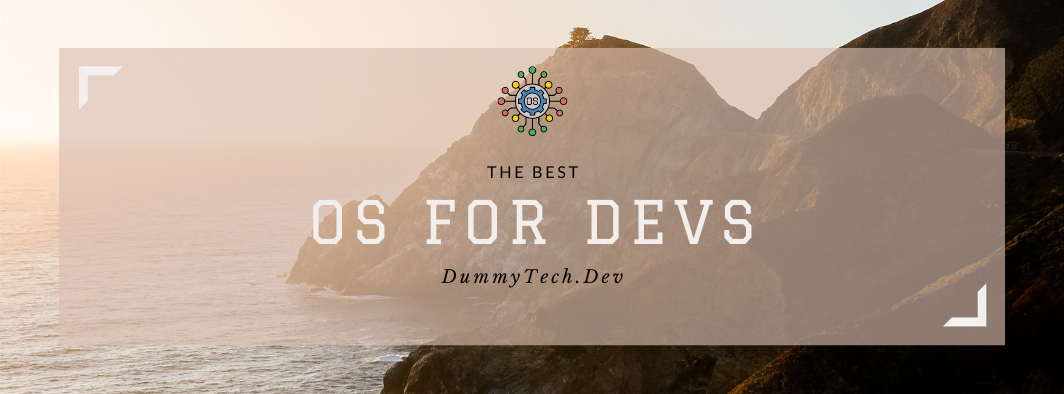 The best OS for developers in 2024